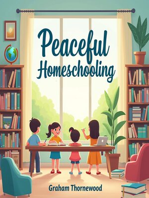 cover image of Peaceful Homeschooling